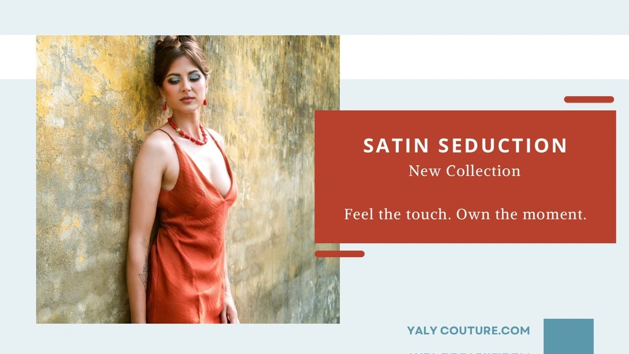Satin Seduction, Own the moment